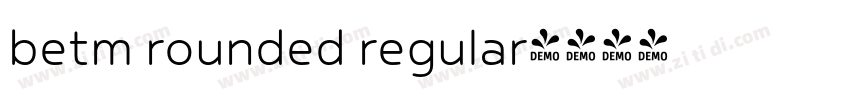 betm rounded regular字体转换